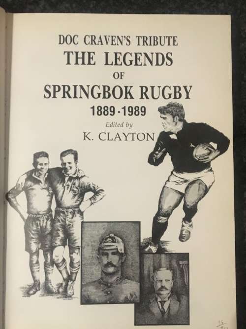 Doc Craven's Tribute - The Legends of Springbok Rugby 1889-1989