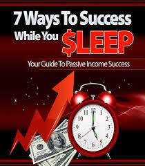 7 Ways to Success While you Sleep