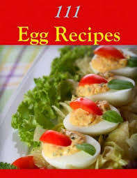 111 EGG Recipes