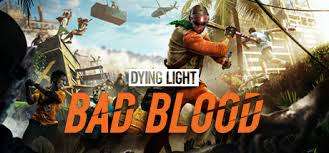 Dying Light - Bad Blood Steam Key ** FREE FAST DELIVERY!