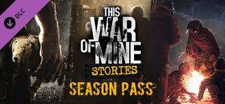 This war of mine PLUS This war of mine Seasons pass Stories Steam Key ** FREE FAST DELIVERY!