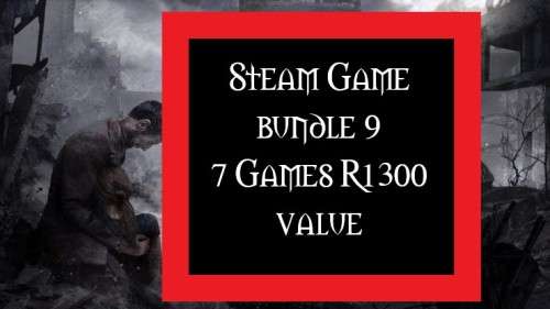 STEAM GAME BUNDLE  9.  7 games worth over R1300  ! Free fast delivery