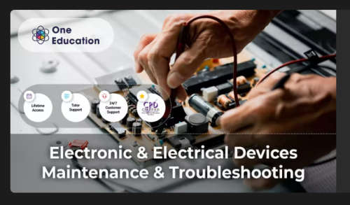 Electronic and Electrical Devices Maintenance and Troubleshooting Course