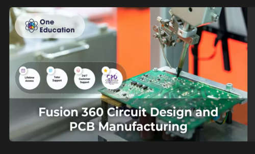 Fusion 360 Circuit Design and PCB Manufacturing course