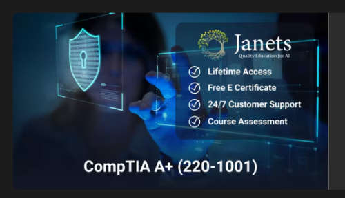 CompTIA A+ (220-1001) Course with Certificate