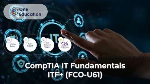 CompTIA IT Fundamentals ITF+ (FCO-U61) course