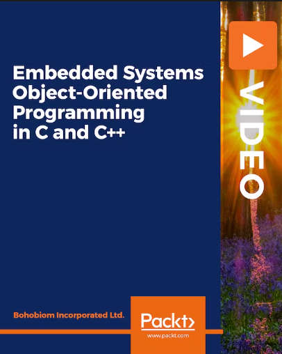 Embedded Systems Object-Oriented Programming in C and C Course