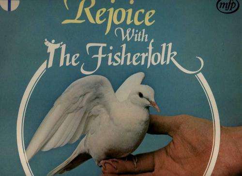 REJOICE WITH THE FISHERFOLK - EXCELLENT GOSPEL LP