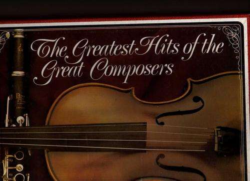 THE GREATEST HITS OF THE GREAT COMPOSERS - 6 LP SET