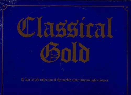 CLASSICAL GOLD - DOUBLE LP - VARIOUS ARTISTS - NEW LP