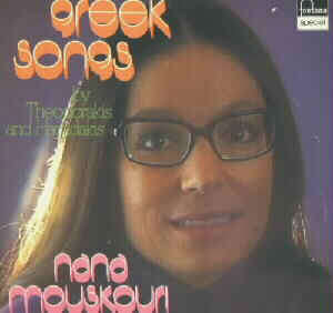 NANA MOUSKOURI- GREEK SONGS BY HADJIDAKIS AND THEODORAKIS-LP