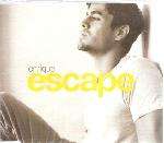 ENRIQUE IGLESIAS  - ESCAPE - MAXI SINGLE CD - REMIXES