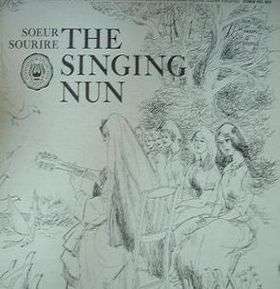 THE SINGING NUN BY SOEUR SOURIRE - LP - EXCELLENT CONDITION