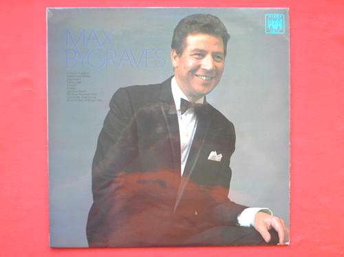 MAX BYGRAVES - MAX BYGRAVES - LP