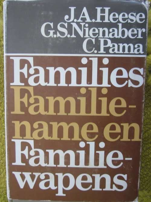 Families, Familiename en Familiewapens - Heese, Nienaber en Pama