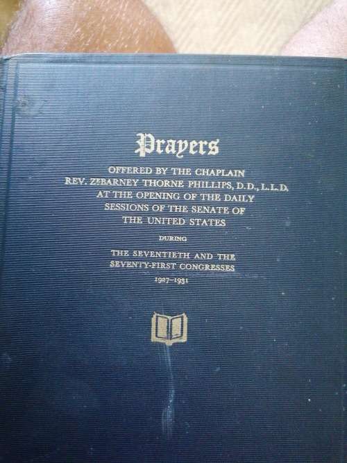 PRAYERS OFFERED BY THE CHAPLAIN REV ZEBARNEY THORNE PHILLIPS, D. D., L. L. D. AT THE OPENING OF THE