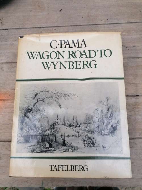 Wagon Road to Wynberg (Signed)