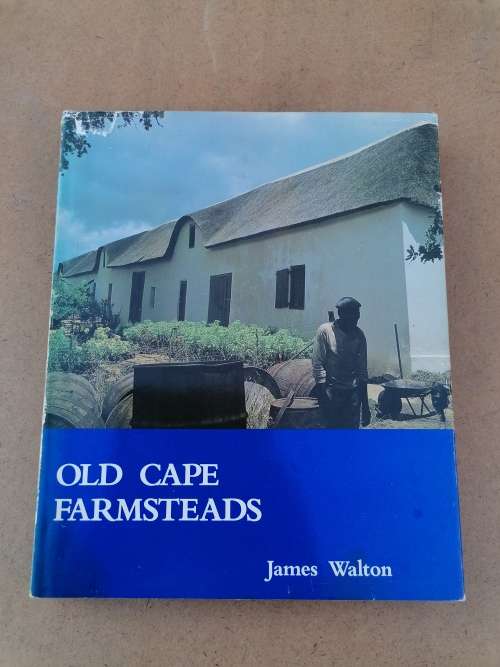 Old Cape Farmsteads by James Walton