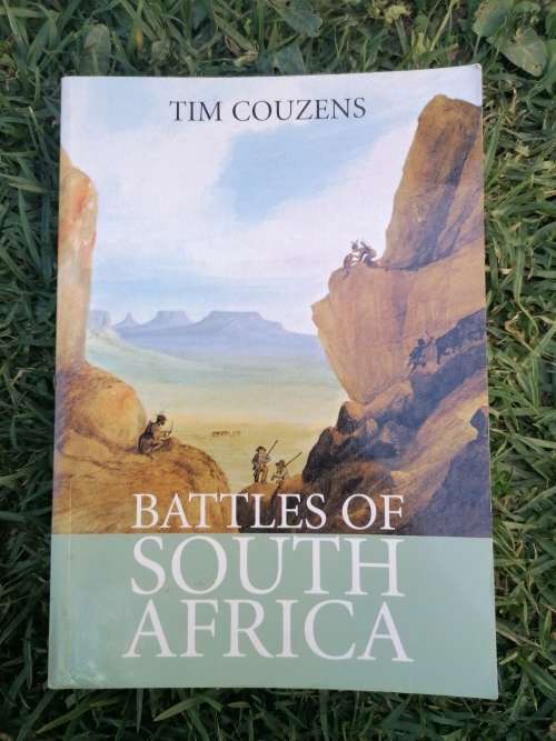 Battles of South Africa  Tim Couzens