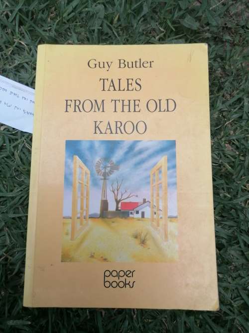 Tales from the Old Karoo  Guy Butler