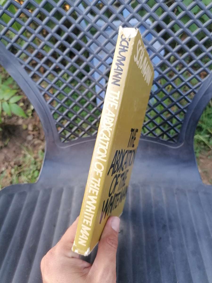 The Abdication of the White Man - Author: Dr. T.E.W. Schumann