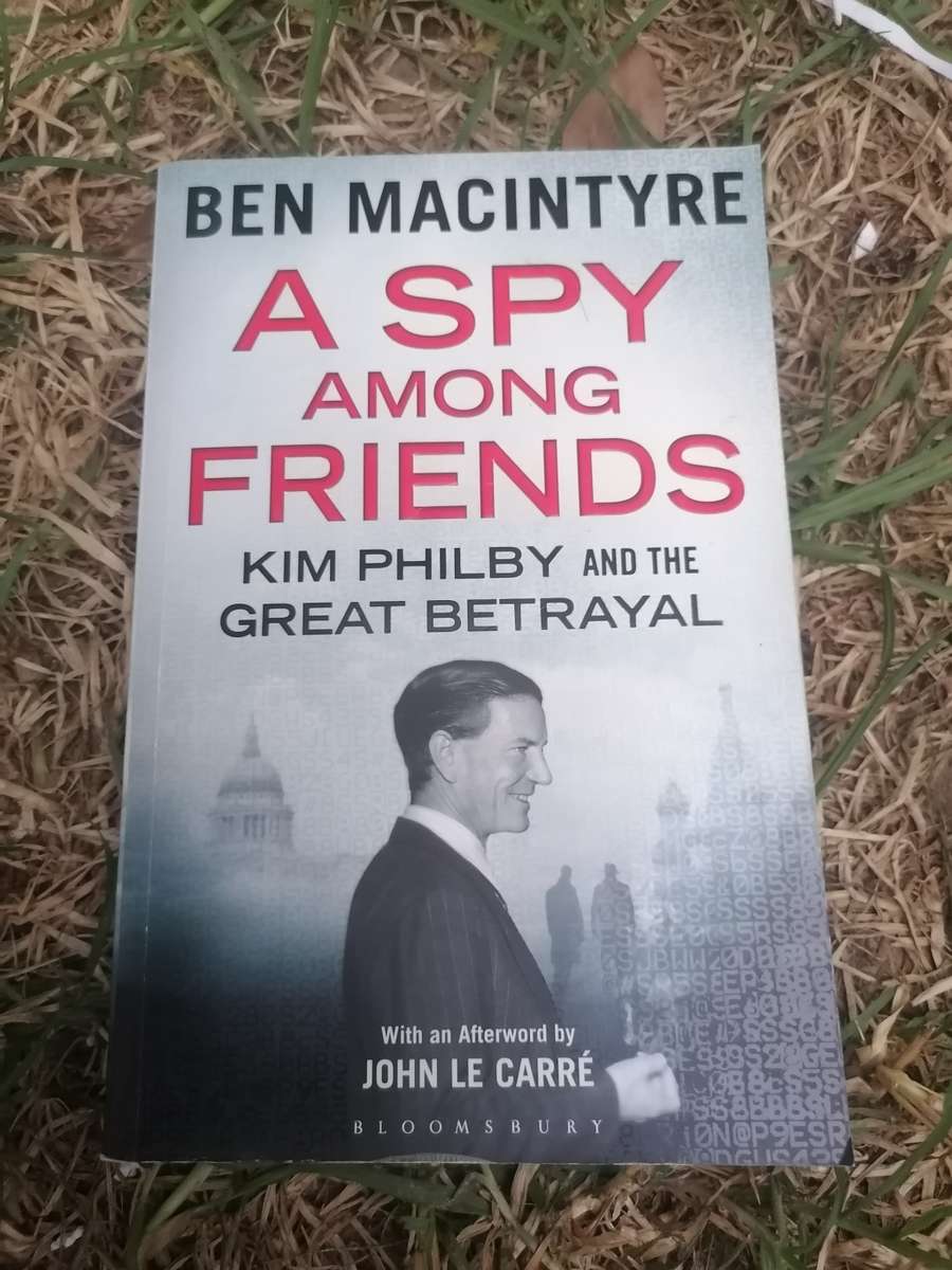 A Spy Among Friends: Kim Philby and the Great Betrayal by Macintyre, Ben Book