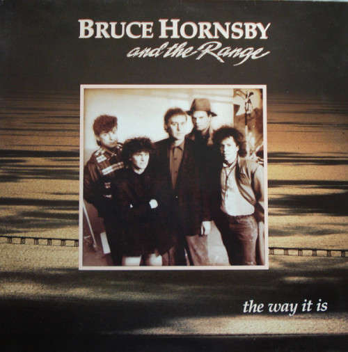 BRUCE HORNSBY AND THE RANGE, THE WAY IT IS,.VG