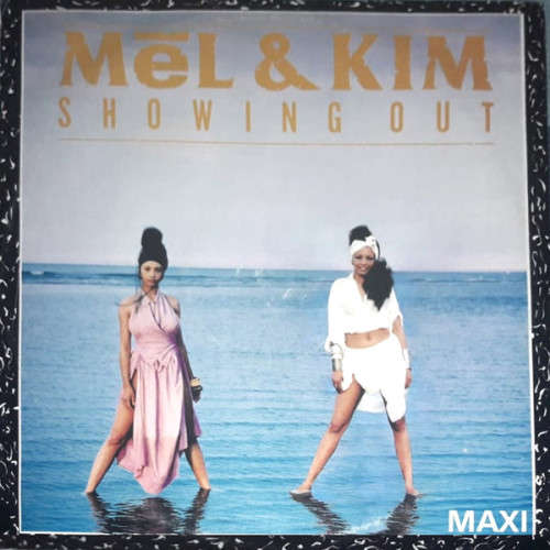 MEL AND KIM, SHOWING OUT/GET FRESH AT THE WEEKEND, 12 INCH MAXI, NEAR MINT