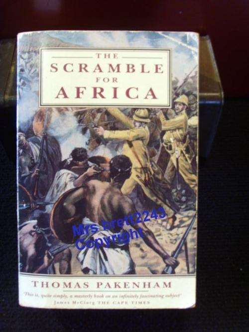 The Scramble For Africa ~ Thomas Pakenham