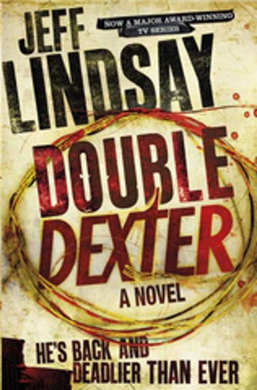 HARD COVER - JEFF LINDSAY - DOUBLE DEXTER