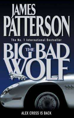 PAPERBACK - JAMES PATTERSON - THE BIG BAD WOLF (CONDITION EXCELLENT)