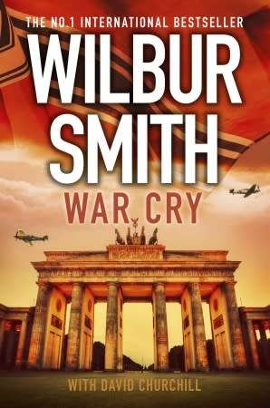 HARD COVER - WILBUR SMITH - WAR CRY (CONDITION AS NEW)