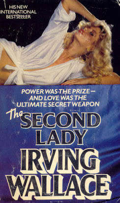 PAPERBACK - IRVING WALLACE - THE SECOND LADY (CONDITION AS NEW)