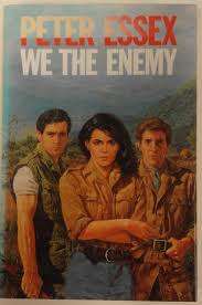 PAPERBACK - PETER ESSEX - WE THE ENEMY (CONDITION AS NEW)
