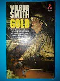 VINTAGE PAPERBACK - WILBUR SMITH - GOLD (CONDITION VERY GOOD)
