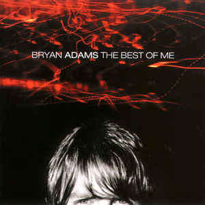 CD - BRYAN ADAMS - THE BEST OF ME