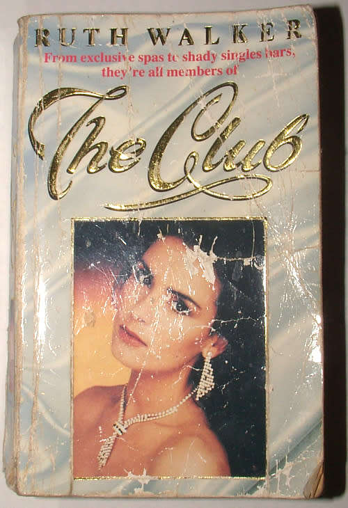 PAPERBACK - THE CLUB BY RUTH WALKER ( READING COPY)