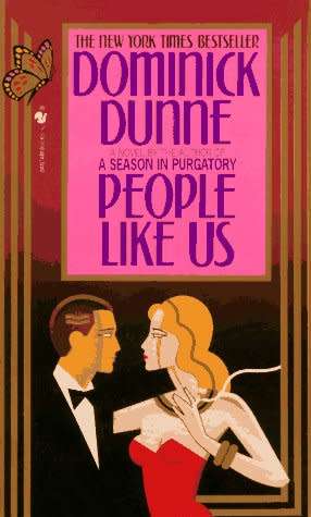 PAPERBACK - PEOPLE LIKE US BY DOMINICK DUNNE (READING COPY)