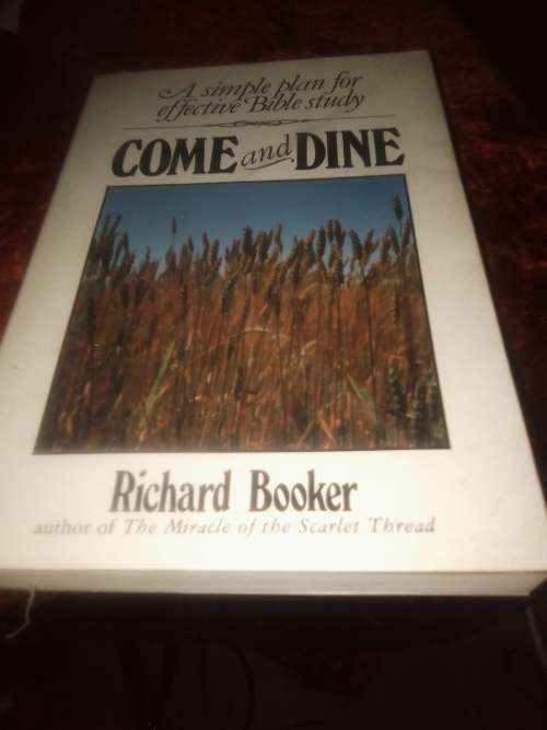 COME AND DINE BY RICHARD BOOKER