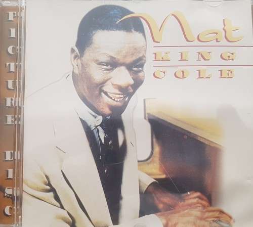 Nat `King` Cole - Picture Disc