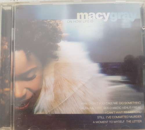 Macy Gray - On how life is