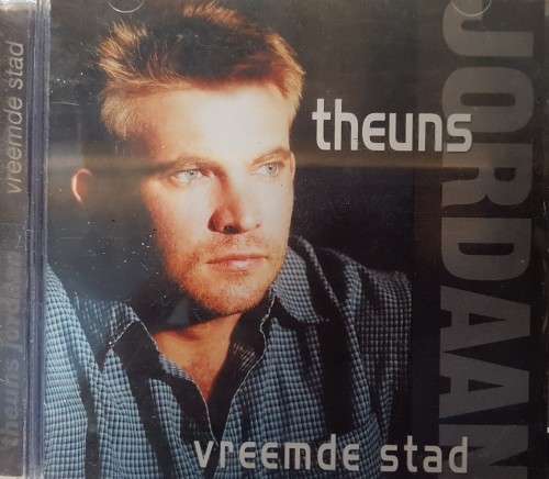 Theuns Jordaan - Vreemde Stad