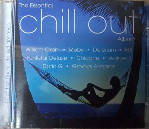 The Essential Chill Out Album - Various Artist
