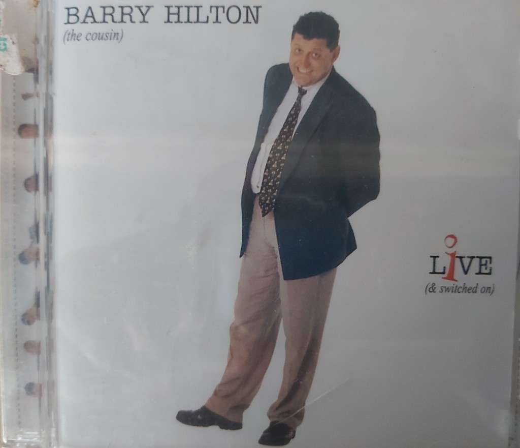 Barry Hilton - (The cousin) Live