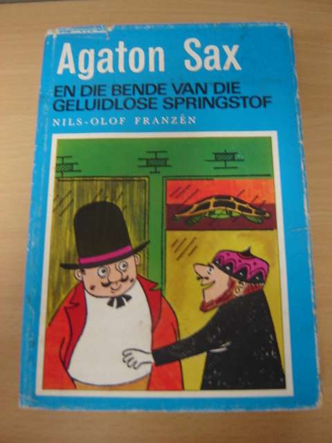 Agaton Sax en die bende van die geluidlose springstof Nils-Olof Franzen