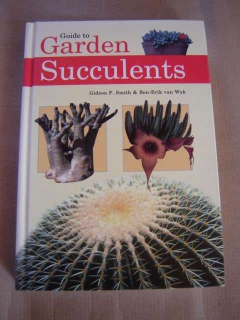 Guide to Garden Succulents by Gideon F Smith and Ben-Erik van Wyk