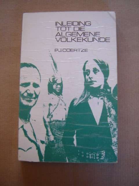 Inleiding tot die algemene Volkekunde PJ Coertze