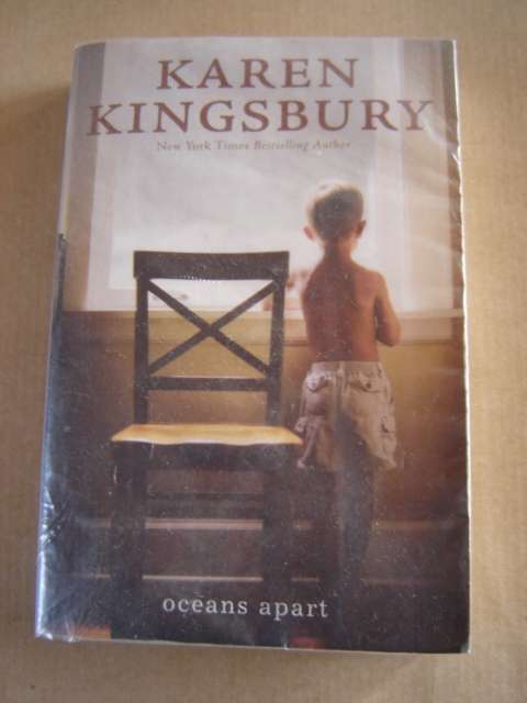 Karen Kingsbury Oceans apart