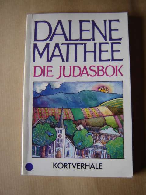 Dalene Matthee Die Judasbok