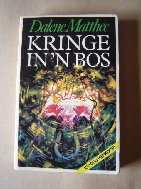 Dalene Matthee Kringe in n bos